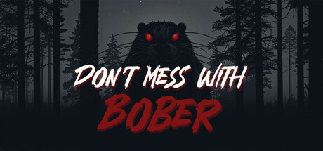 【2503770】别惹波伯Don't Mess With Bober 「2025.07.03发行」