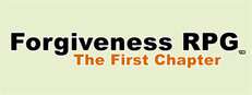 Forgiveness RPG: The First Chapter