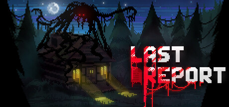 林夜终告/Last Report v1.0.8|恐怖冒险|容量435MB|免安装绿色中文版-KXZGAME
