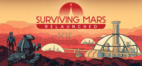 《火星求生：重启版/Surviving Mars: Relaunched》免安装中文版