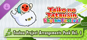 Taiko no Tatsujin: Rhythm Festival - Touhou Project Arrangements Pack Vol. 1