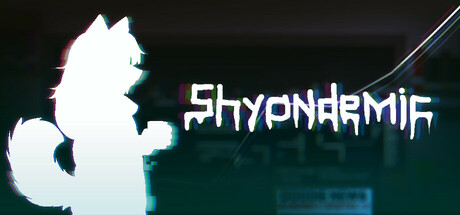 Shyondemic