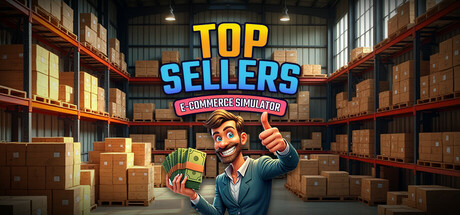 热销电商模拟器/Top Sellers – Ecommerce Simulator v0.5.0.0b|模拟经营|容量2.8GB|免安装绿色中文版-KXZGAME