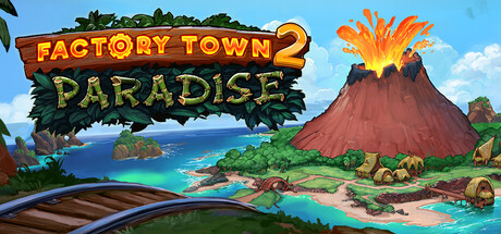工业小镇2:天堂岛|Factory Town 2: Paradise|官方中文|容量734M插图1vexvex 工业小镇2:天堂岛|Factory Town 2: Paradise|官方中文|容量734M插图1vexvex