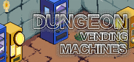 地下城也要贩卖机/Dungeon Vending Machines Build.16986993|休闲益智|容量179MB|免安装绿色中文版-马克游戏