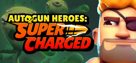 自动枪英雄：超级充能/Autogun Heroes: Supercharged-秋风资源网