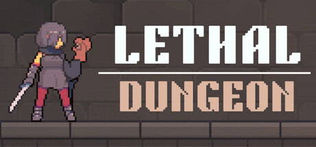 【简中】致命地牢 Lethal Dungeon