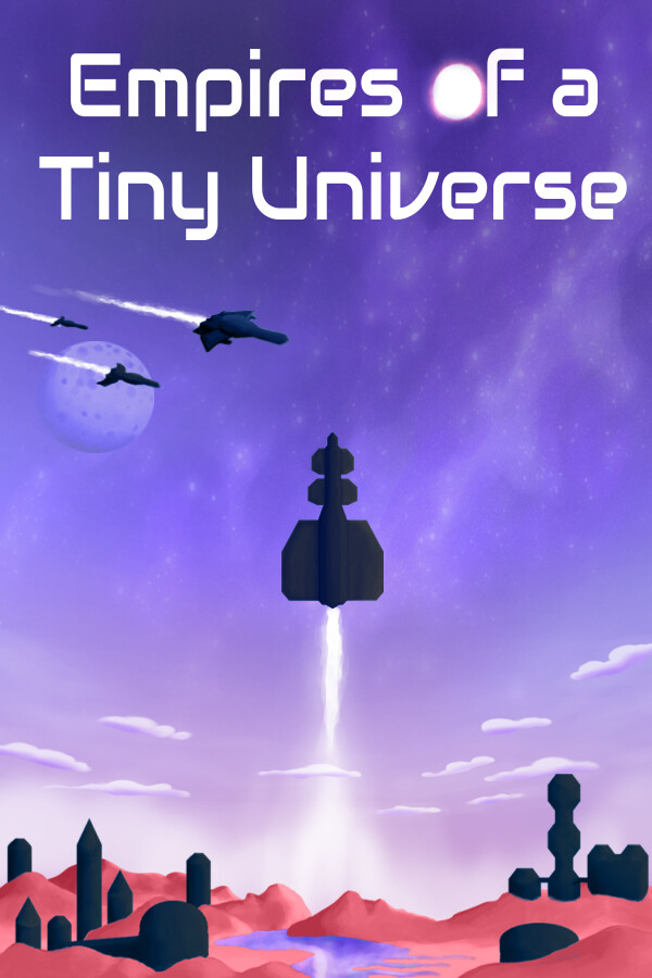 Empires of a Tiny Universe