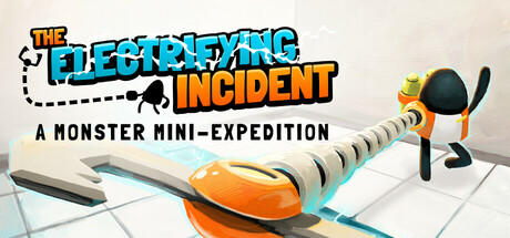 惊险事件：怪兽迷你探险 | The Electrifying Incident: A Monster Mini-Expedition