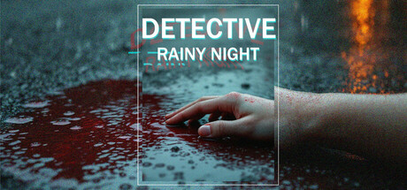 【PC游戏】侦探:雨夜 Build.18811197(DETECTIVE – Rainy night)免安装中文版