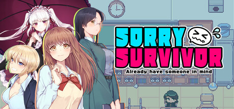 对不起，生还者/SORRY SURVIVOR-秋风资源网