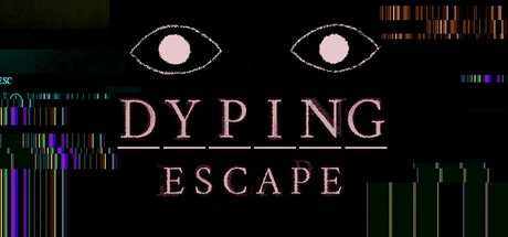 死亡逃生：生死敲定（Dyping Escape）免安装版下载