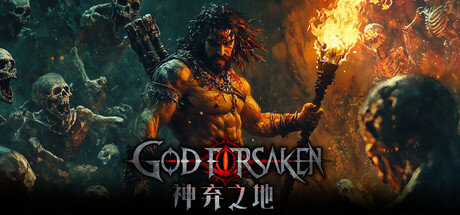 神弃之地/GOD FORSAKEN v1.0.6|动作冒险|4.7GB|中文-蝶影二次元