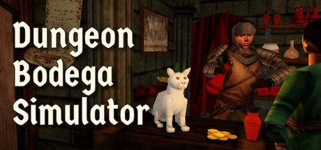地牢酒窖模拟器|Dungeon Bodega Simulator| v1.0.7.1|官方英文|支持手柄|容量1.10G