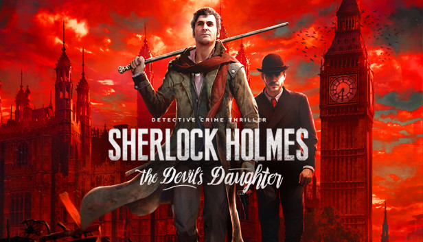 《福尔摩斯：恶魔之女/Sherlock Holmes: The Devil’s Daughter》免安装中文版
