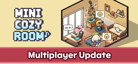 迷你舒适房间：Lo-Fi/Mini Cozy Room: Lo-Fi-秋风资源网