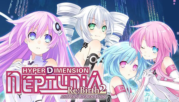 《超次元海王星:重生2:姐妹时代/Hyperdimension Neptunia Re;Birth2: Sisters Generation》免安装中文版