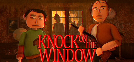 敲敲窗户|官方中文|Knock On The Window