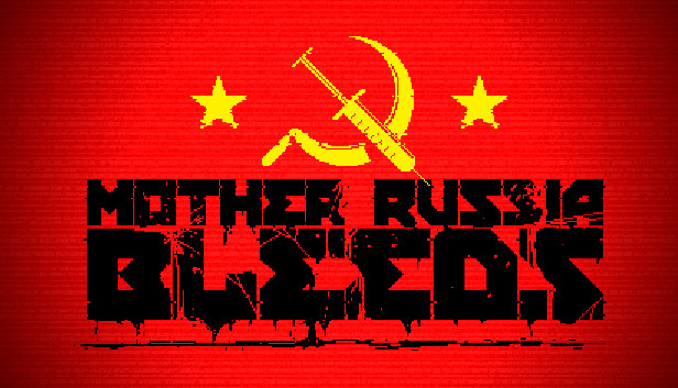 《俄国母亲洒热血/Mother Russia Bleeds》免安装中文版