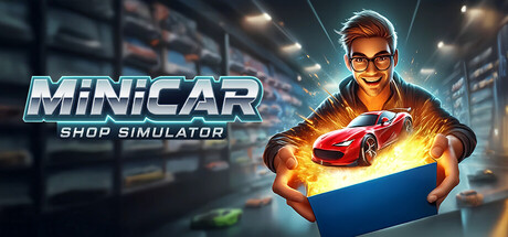 迷你车商店模拟器 Build.20125329（MiniCar Shop Simulator）免安装中文版