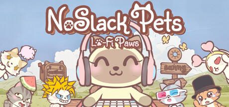 萌宠不摸鱼：Lofi猫/NoSlack Pets: Lo-Fi Paws-秋风资源网
