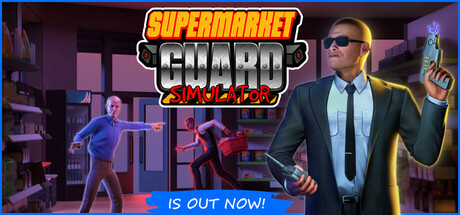 超市保安模拟器/Supermarket Guard Simulator   Build.25999355   免安装中文版-梨子乐游戏
