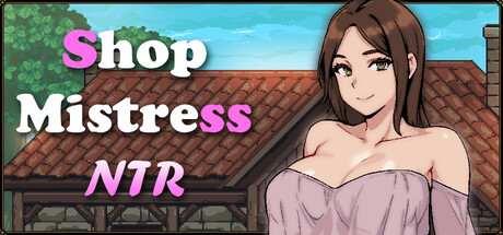 [PC+安卓]边境小店NTR/Shop Mistress NTR 官中步兵版 安卓JOI模拟器运行（官中）-无忧免费游戏网