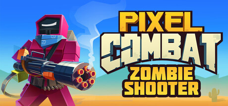 像素战斗：僵尸突袭（Pixel Combat Zombie Shooter）免安装中文版下载