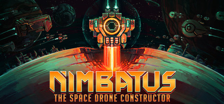 《Nimbatus：太空无人机构造者/Nimbatus – The Space Drone Constructor》免安装版|迅雷百度云下载
