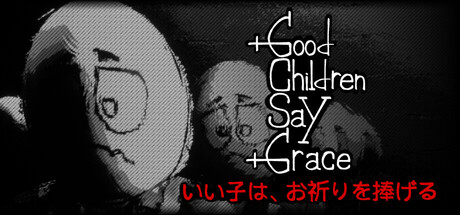 乖孩子会祷告/Good Children Say Grace   Build.26173596   免安装中文版-梨子乐游戏