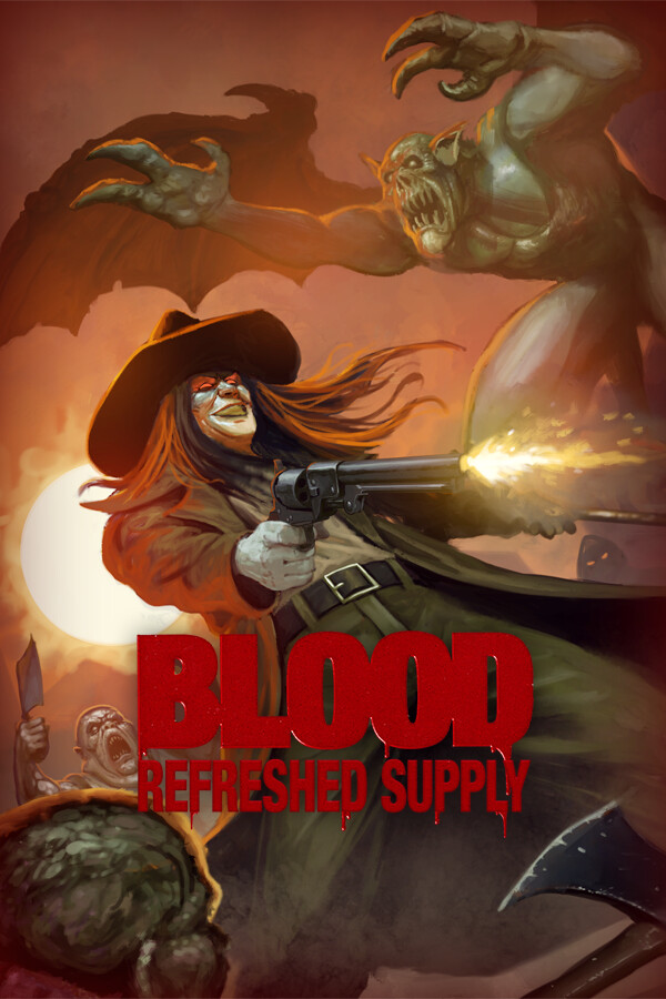 Blood: Refreshed Supply™