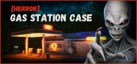 加油站惊魂案/[HERROR] Gas Station Case Build.24679381（官中）-无忧免费游戏网