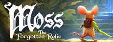 Moss: The Forgotten Relic