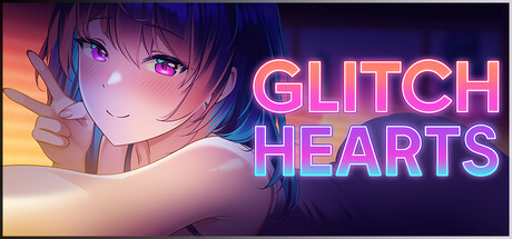 【PC/SLG/中文】故障之心 Glitch Hearts Build.21479845 STEAM官方中文版【2.4GB】-马克游戏