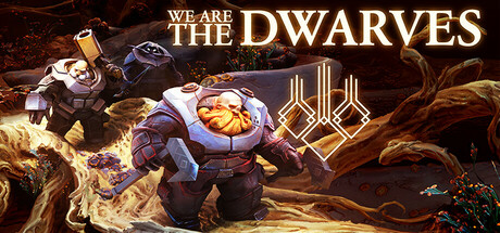 《我们是矮人/We Are The Dwarves》免安装中文版