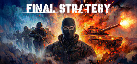 《最终战略/Final Strategy》免安装中文版