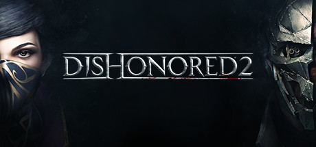 耻辱2/羞辱2/Dishonored 2-秋风资源网