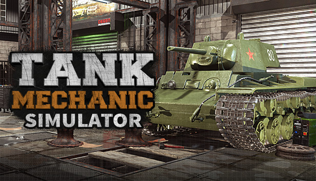 《后勤模拟器/坦克维修模拟/坦克修理模拟/Tank Mechanic Simulator》免安装中文版