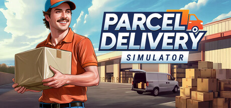 包裹配送模拟器/Parcel Delivery Simulator Build.24791547|模拟经营|容量2.4GB|免安装绿色中文版-KXZGAME