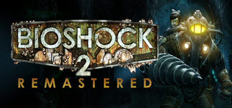 生化奇兵2：重制版（BioShock 2 Remastered）免安装中文版