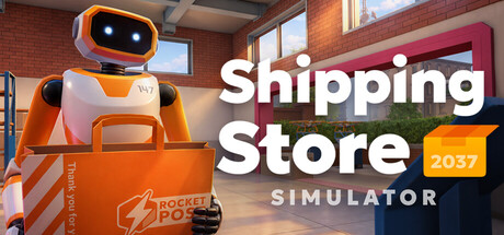 快递商店模拟器2037/Shipping Store Simulator 2037      Build.25933521    免安装中文版-梨子乐游戏