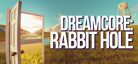 梦核：兔子洞/Dreamcore: Rabbit Hole Build.22954438（官中）-无忧免费游戏网