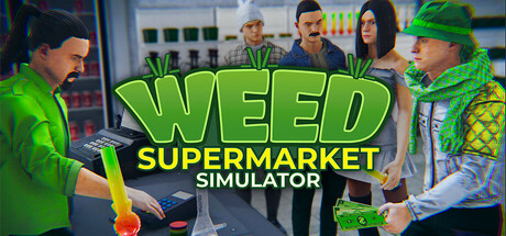 《大麻超市模拟器/Weed Supermarket Simulator》免安装中文版