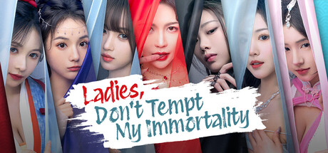 《美女,请别影响我成仙全球版/Ladies, Don’t Tempt My Immortality》免安装中文版