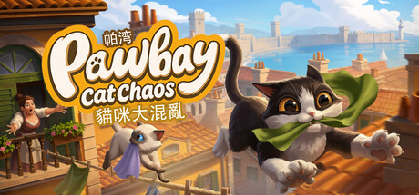帕湾:猫咪大混乱/Pawbay: Cat Chaos-苏白资源