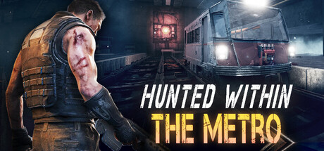 猎杀之中：地铁|Hunted Within: The Metro|官方英文插图1OKDLC