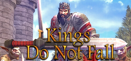 国王永不倒下/Kings Do Not Fall Build.22857053|动作冒险|容量984MB|免安装绿色中文版-KXZGAME