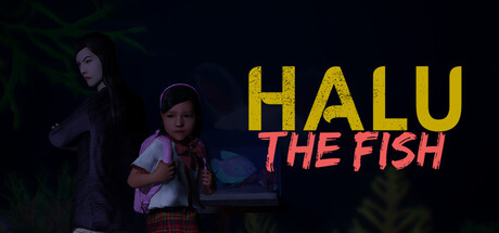 哈鲁：金鱼/Halu - The Fish Build.24629995|恐怖冒险|容量2.3GB|免安装绿色中文版-KXZGAME