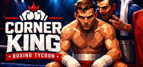 拳台王者：拳击大亨/Corner King: Boxing Tycoon-苏白资源