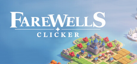 永别点击城/Farewells clicker 新游发布